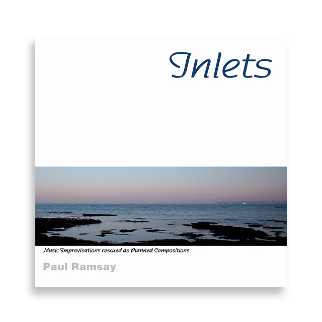 Paul Ramsay: 'Inlets' (2004) CD Cover